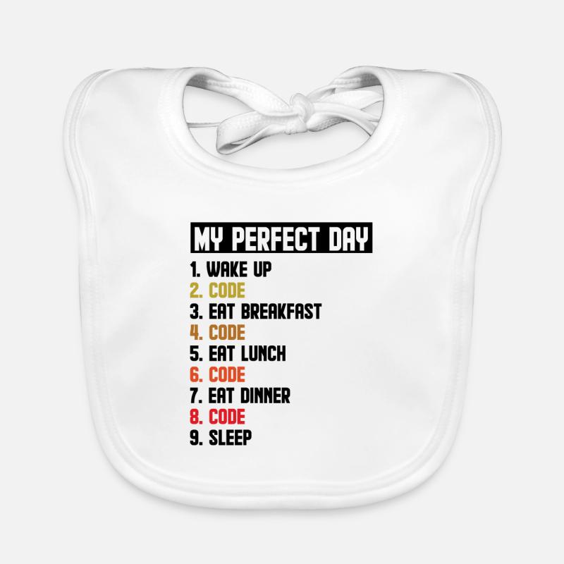 My Perfect Day Wake Up Code Software Developer Pro Baby Bio-Lätzchen