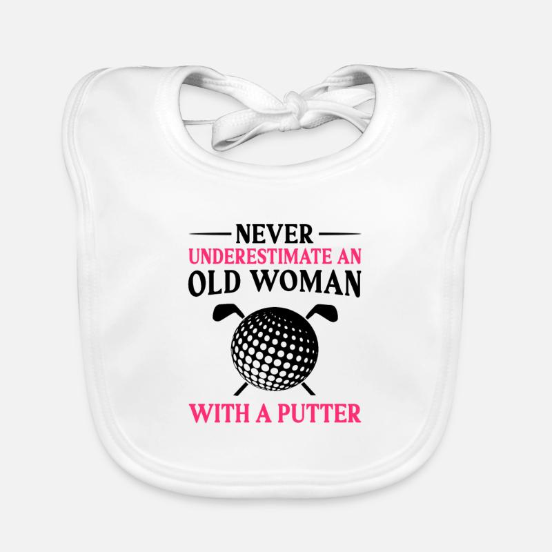 Never Underestimate And Old Woman With A Putter Go Baby Bio-Lätzchen