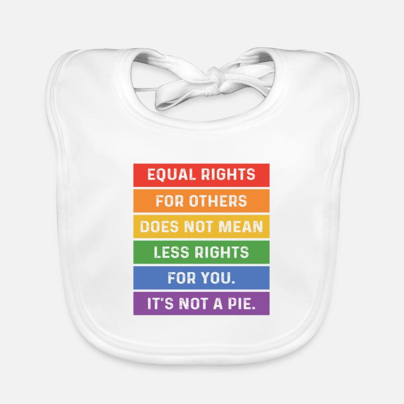 Equal Rights For Others Does Not Mean Less Rights Baby Bio-Lätzchen