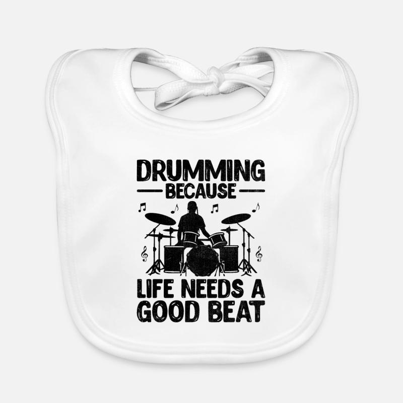 Drumming Because Life Needs A Good Beat Drum Drumm Organic Baby Bibs