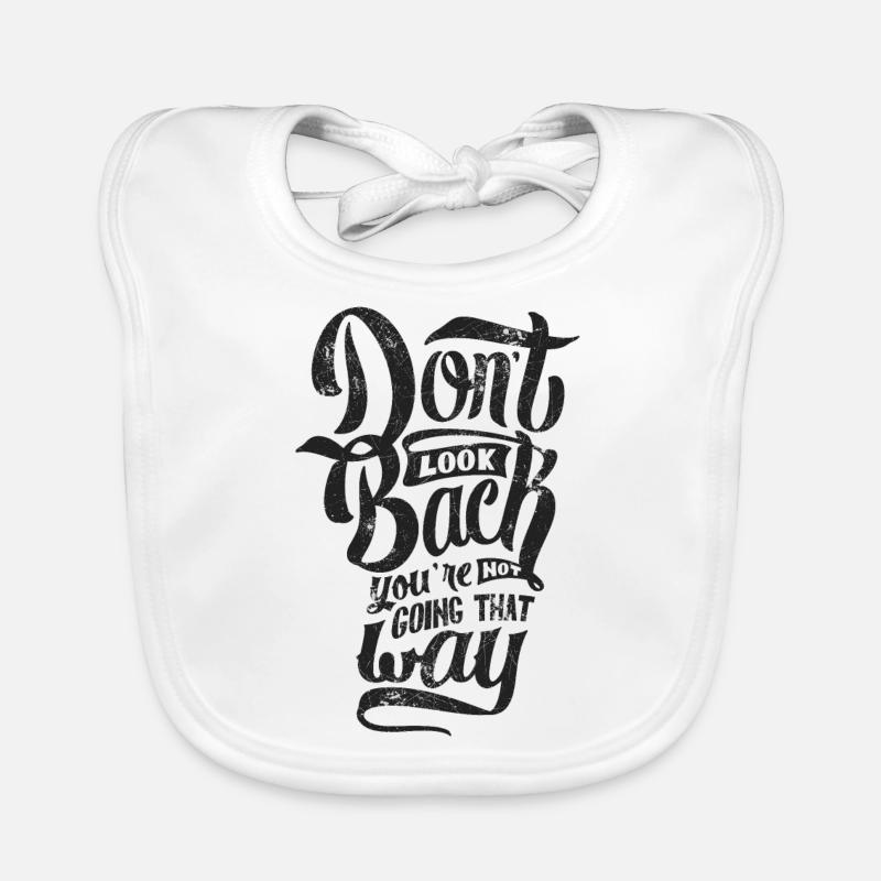 LOOK WAYS BACK BACK SAYINGS MOTIFS Organic Baby Bibs
