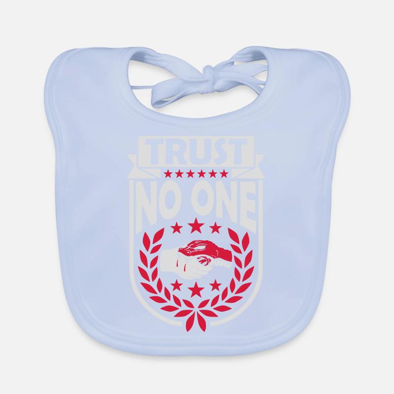 trust no one quote Organic Baby Bibs