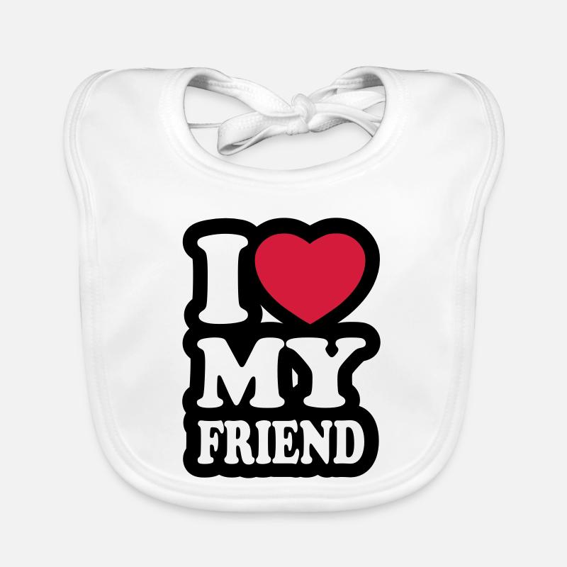 I love my friend Organic Baby Bibs