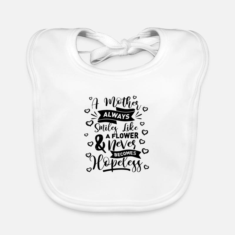 Une mère sourit toujours comme une fleur ne devient jamais Bavoir bio Bébé