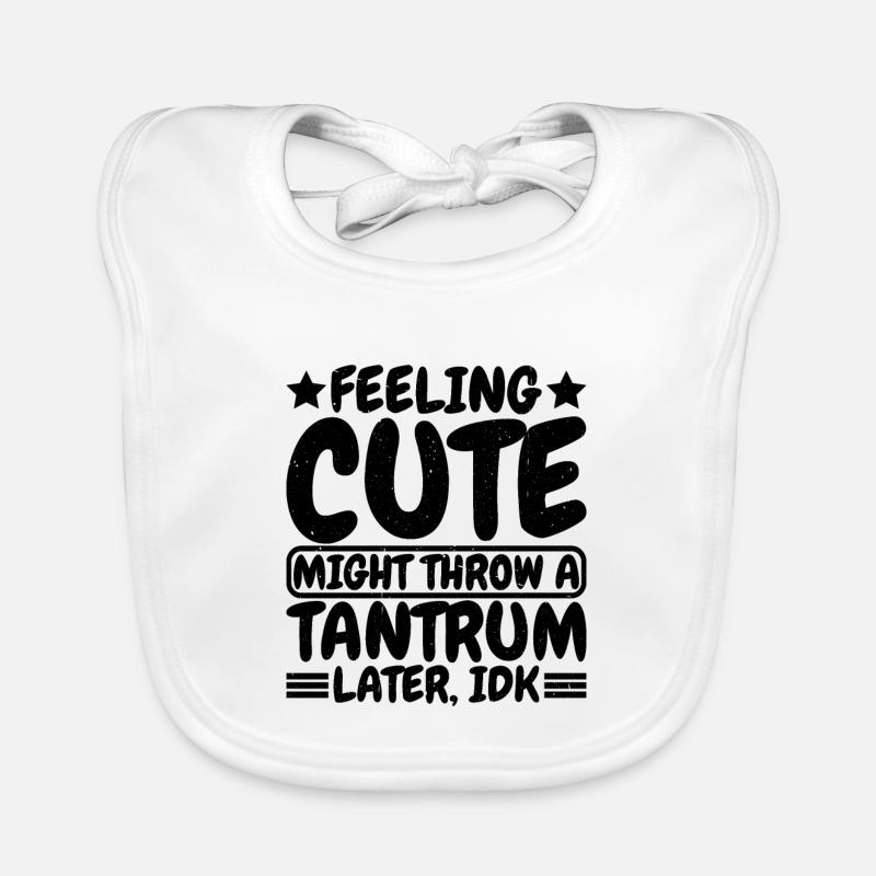 Se sentir mignon, pourrait lancer une crise de colère plus tard, Idk 8 Bavoir bio Bébé