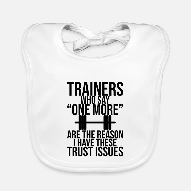Trainers Who Say "One More" - Trust Issues Baby Bio-Lätzchen