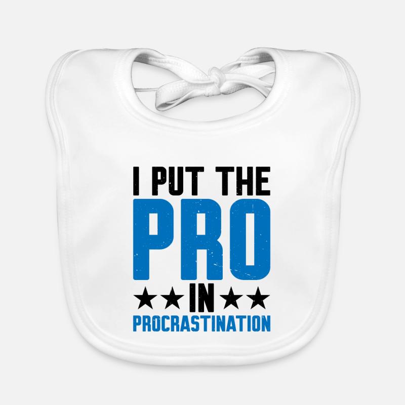 I Put The Pro In Procrastination 9 Baby Bio-Lätzchen