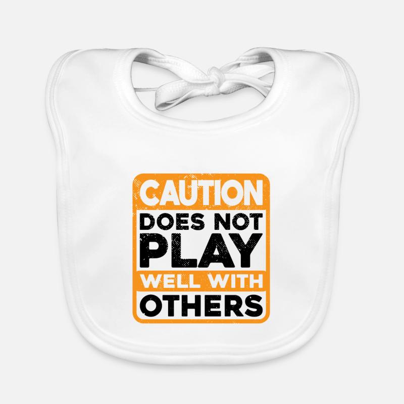 Caution Does Not Play Well With Others 38 Organic Baby Bibs