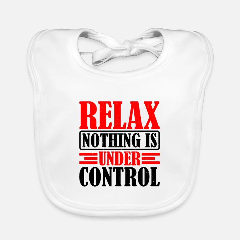 Relax, Nothing Is Under Control 33 Baby Bio-Lätzchen