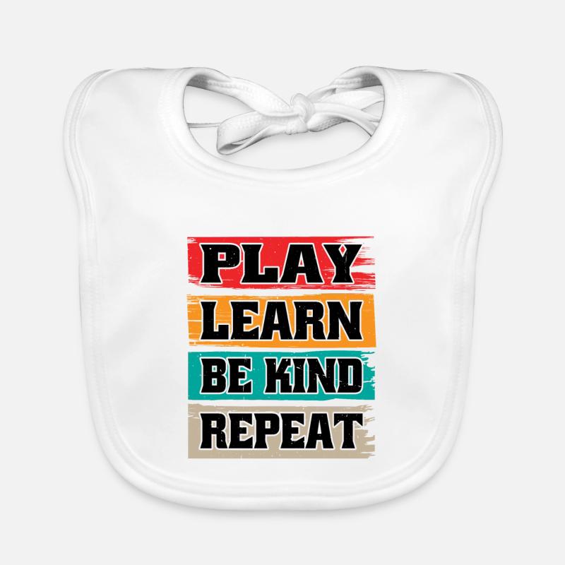 Jouer Apprendre Be Kind Répéter 2 Bavoir bio Bébé