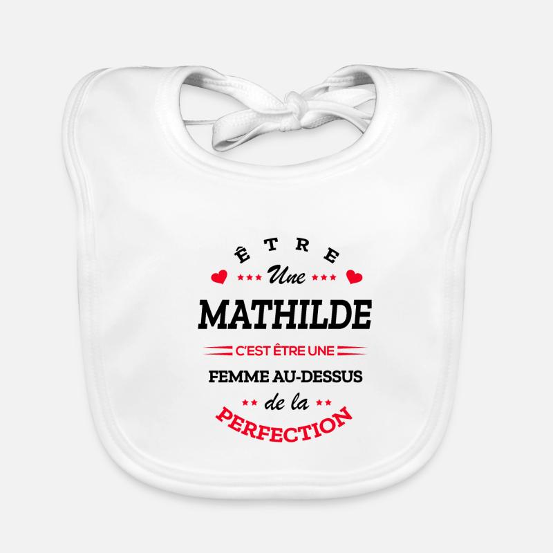 MATHILDE PARFAITE - NOM MATHILDE Bavoir bio Bébé