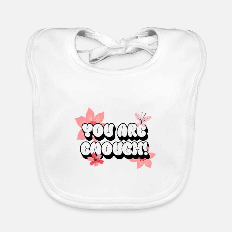You Are Enough - Fleurs roses Bavoir bio Bébé