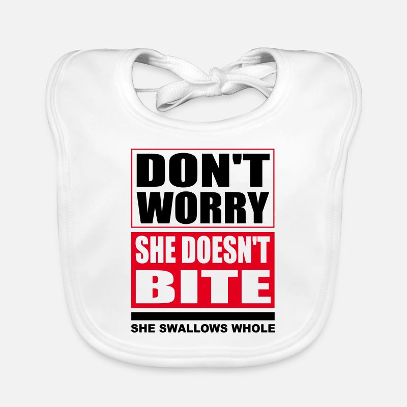 Don't worry she doesn't bite dogs funny sayings Organic Baby Bibs