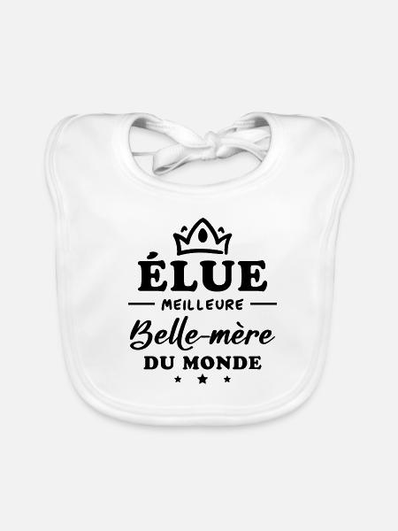 Élue meilleure belle mère du monde - Bavoir bio Bébé - blanc - Devant