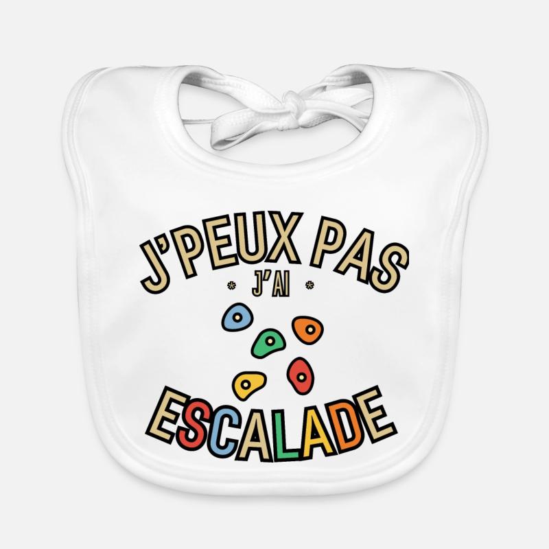 J'peux pas j'ai Escalade - Bavoir bio Bébé - blanc