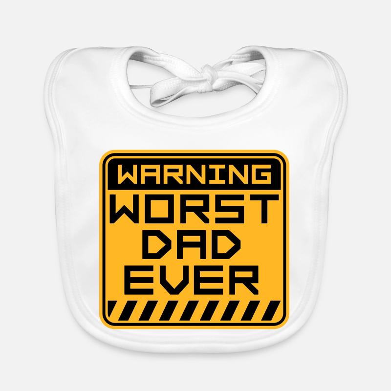Worst Dad Ever Funny Sarcastic Father's Day Dad Organic Baby Bibs