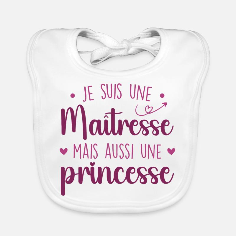 Maîtresse et princesse - Maîtresse Formidable Bavoir bio Bébé