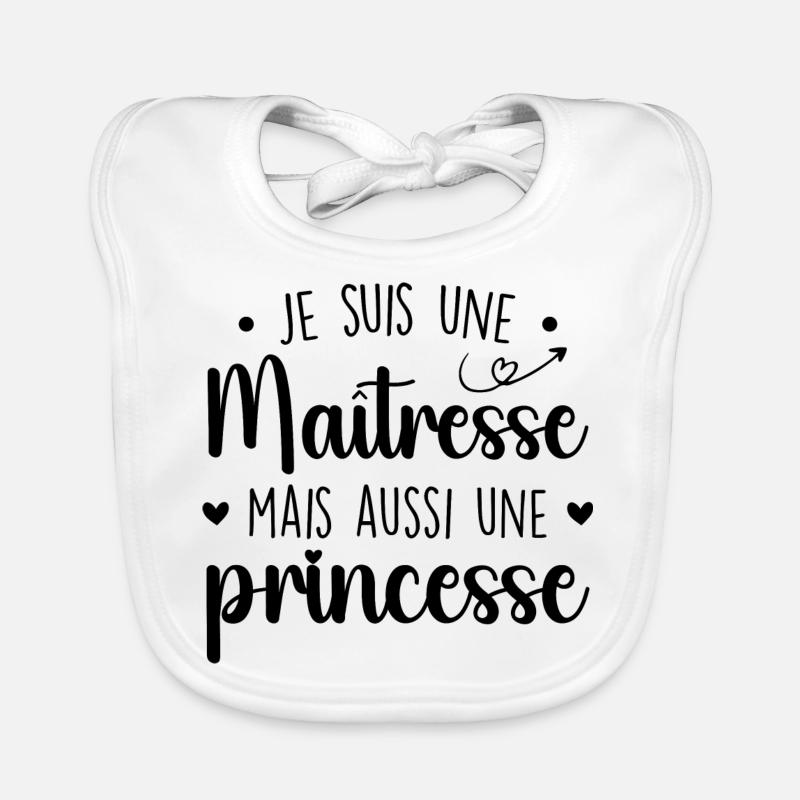 Maîtresse et princesse - Maîtresse Formidable Bavoir bio Bébé