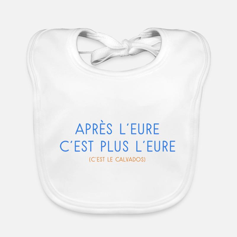 Après l'Eure c'est plus l'Eure (c'est le Calvados) - Bavoir bio Bébé - blanc