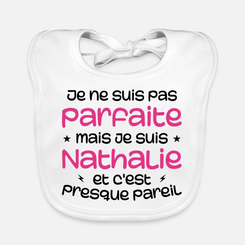 Ich bin nicht perfekt, aber ich bin Nathalie Baby Bio-Lätzchen