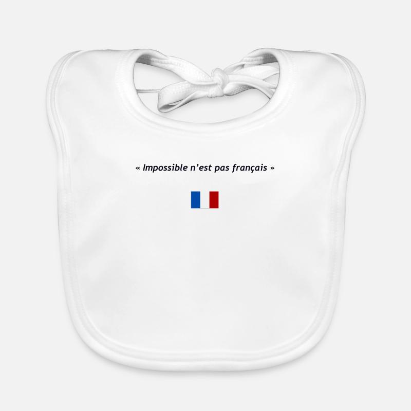 Impossible n'est pas français - Bavoir bio Bébé - blanc