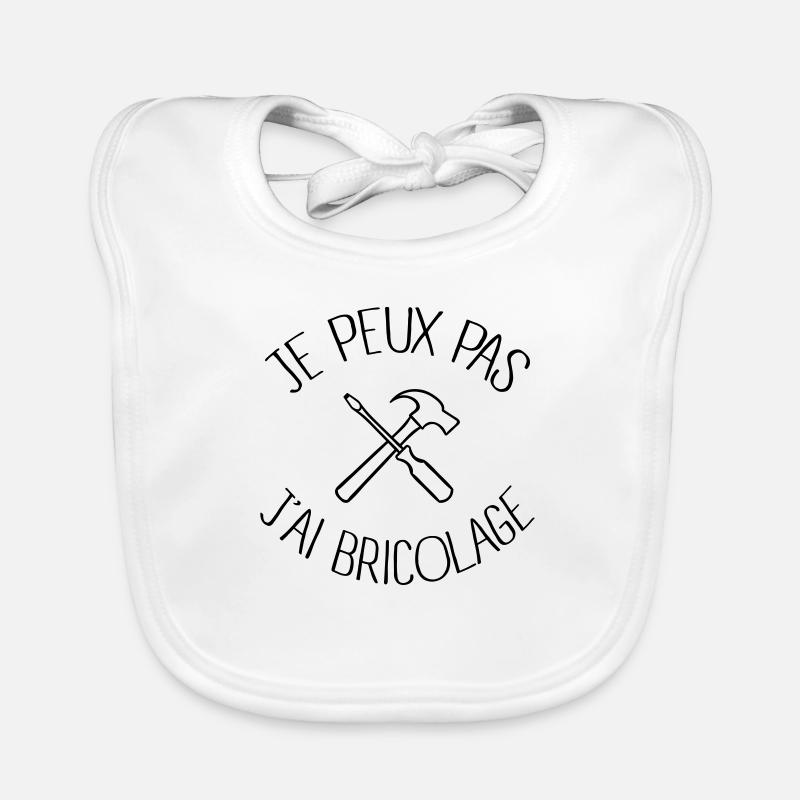 Je peux pas j'ai Bricolage - Bavoir bio Bébé - blanc