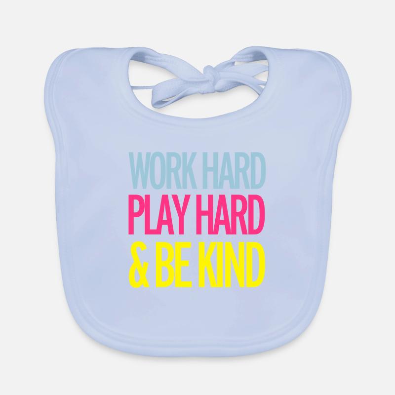 Work Hard Bavoir bio Bébé