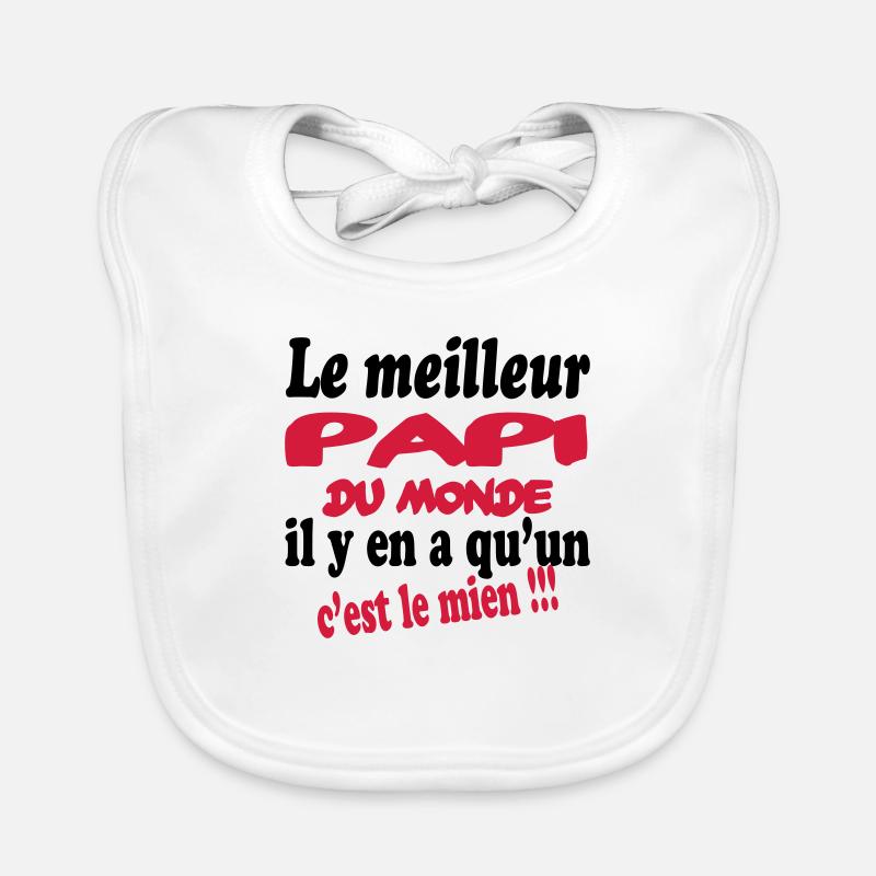 Le meilleur papi du monde c'est le mien !!! Baby Bio-Lätzchen