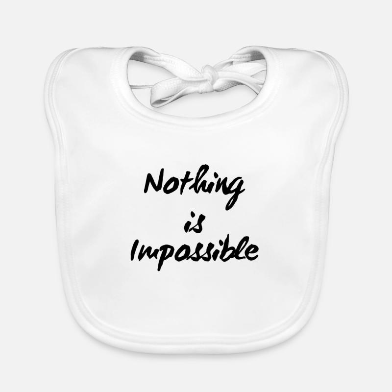 Nothing is impossible. Baby Bio-Lätzchen