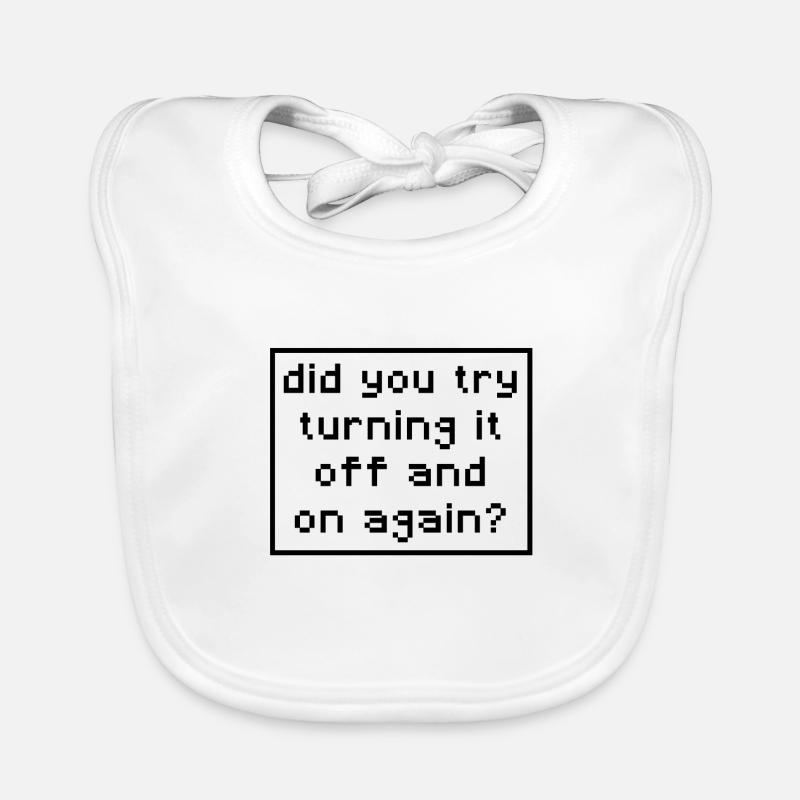 Sysadmin - did you try turning it on and on again? Organic Baby Bibs