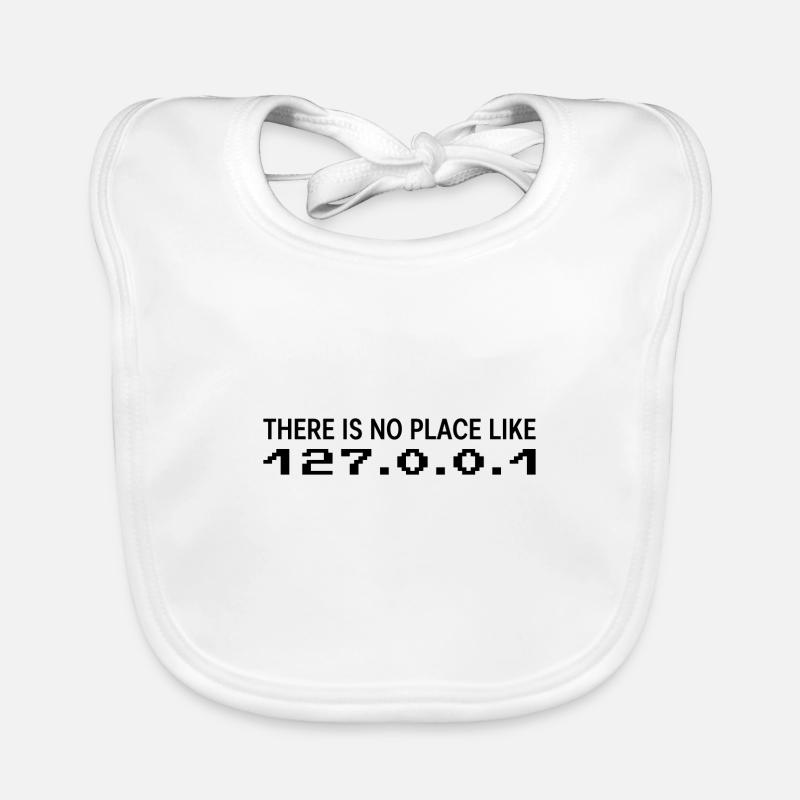 There is no Place like 127 0 0 1 Geschenk Baby Bio-Lätzchen
