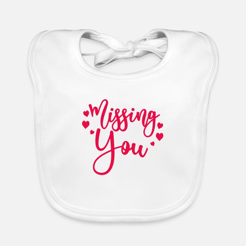Missing You Vermissen Liebe Geschenkidee Baby Bio-Lätzchen