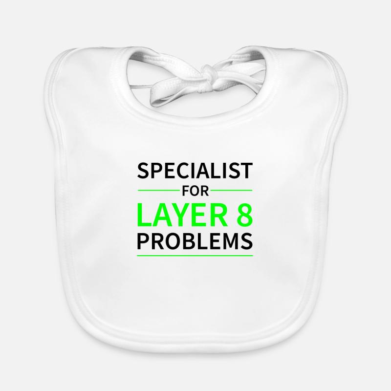 Specialist for layer 8 problems gift code Organic Baby Bibs
