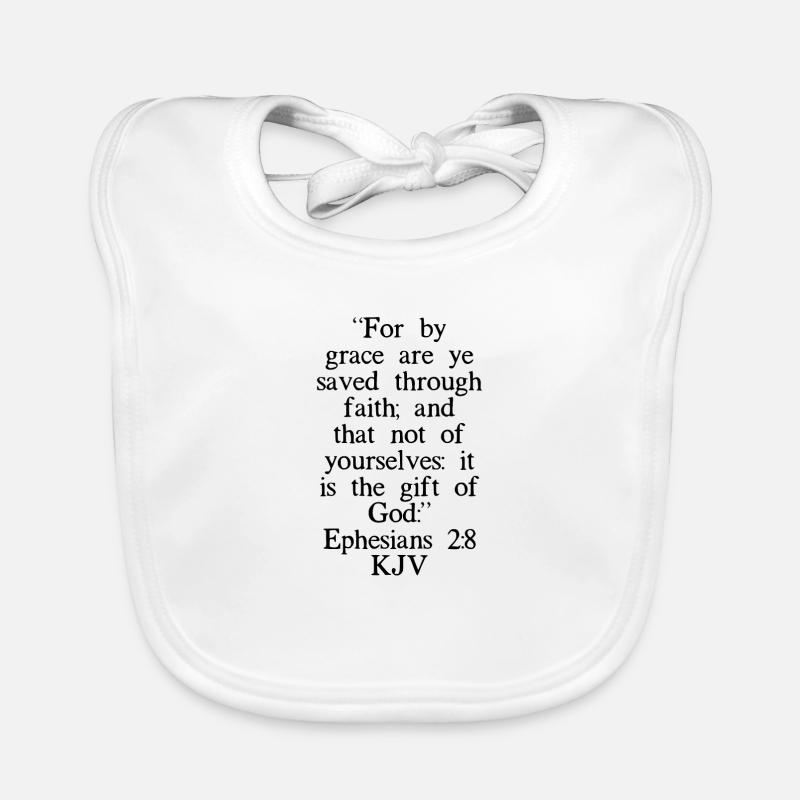 Epheser 2: 8 King James Version Baby Bio-Lätzchen