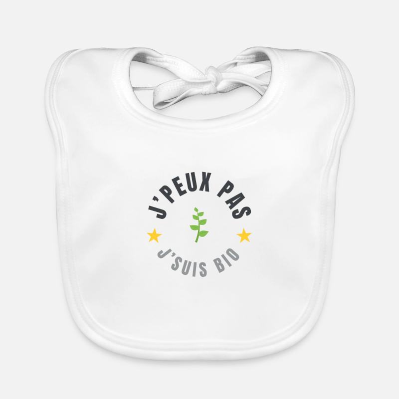 je peux pas je suis bio Bavoir bio Bébé