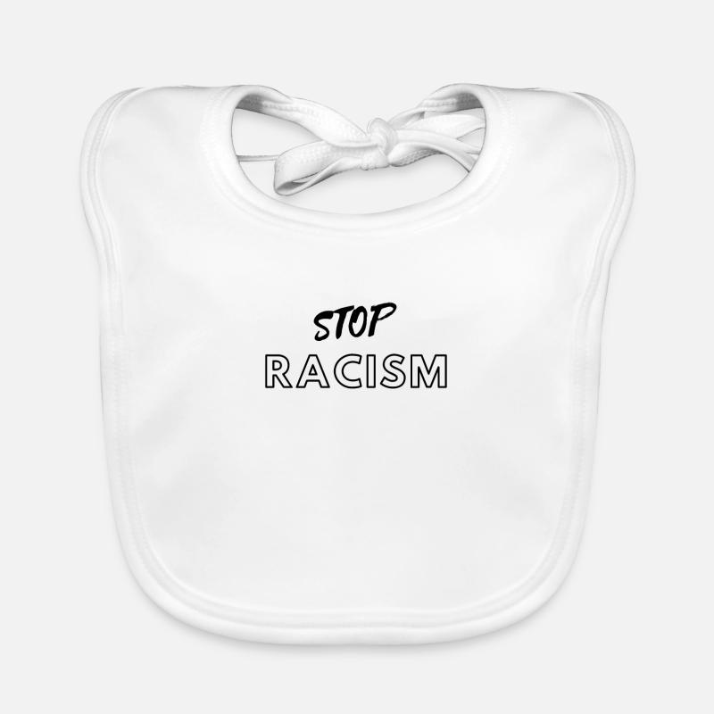 STOP RACISM ! - Bavoir bio Bébé - blanc