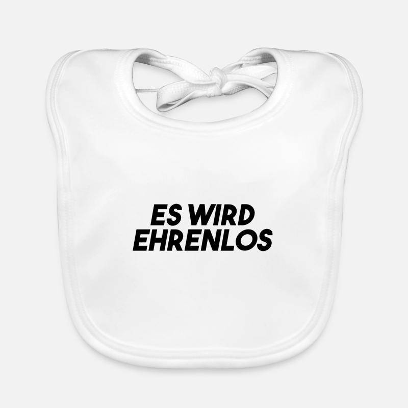 Es wird Ehrenlos Meme Geschenk Baby Bio-Lätzchen