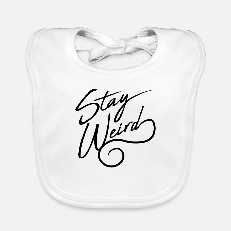 Weird Motto Spruch Baby Bio-Lätzchen
