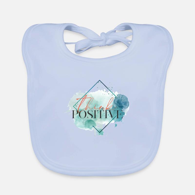 Pensez positif - citation motivationnelle Bavoir bio Bébé