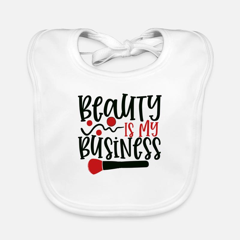 La beauté est mon entreprise - Bavoir bio Bébé - blanc