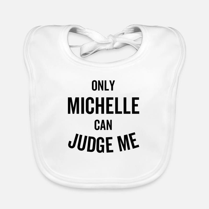 Seule Michelle peut me juger Bavoir bio Bébé