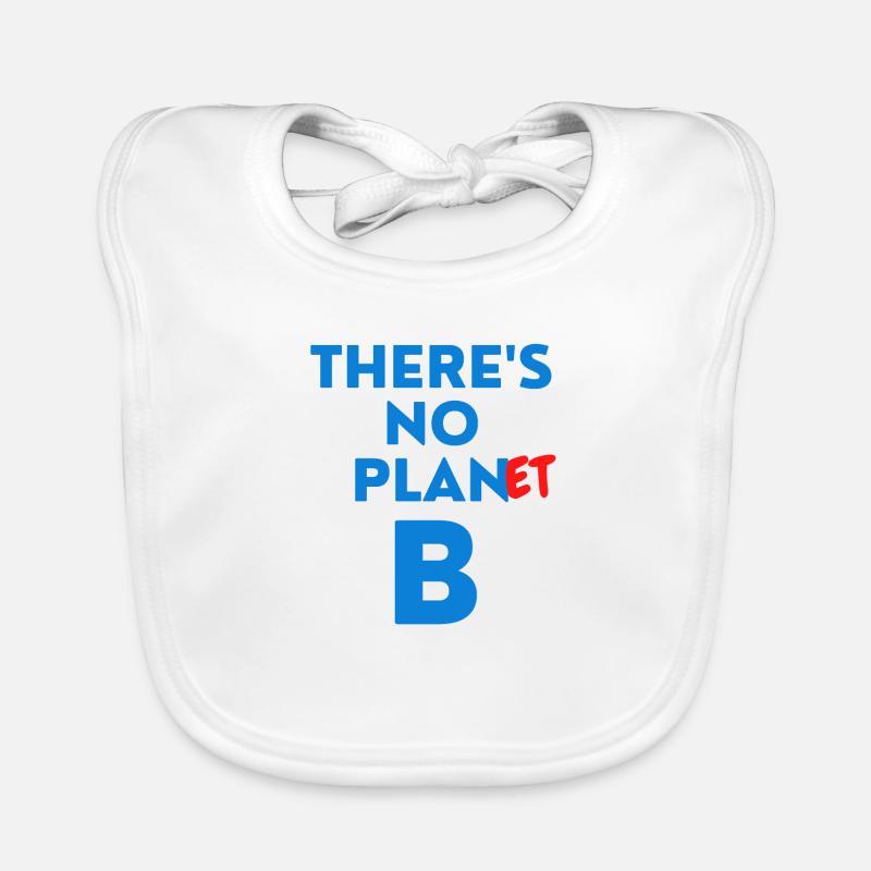 il n’y a pas de planète b Bavoir bio Bébé