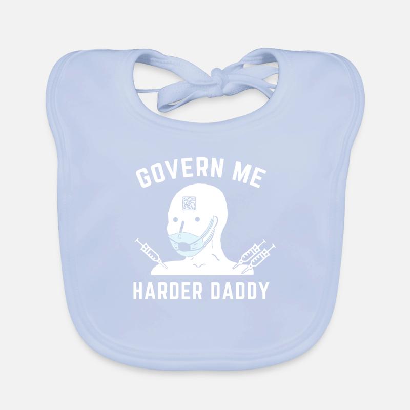 GOVERN ME HARDER DADDY Organic Baby Bibs