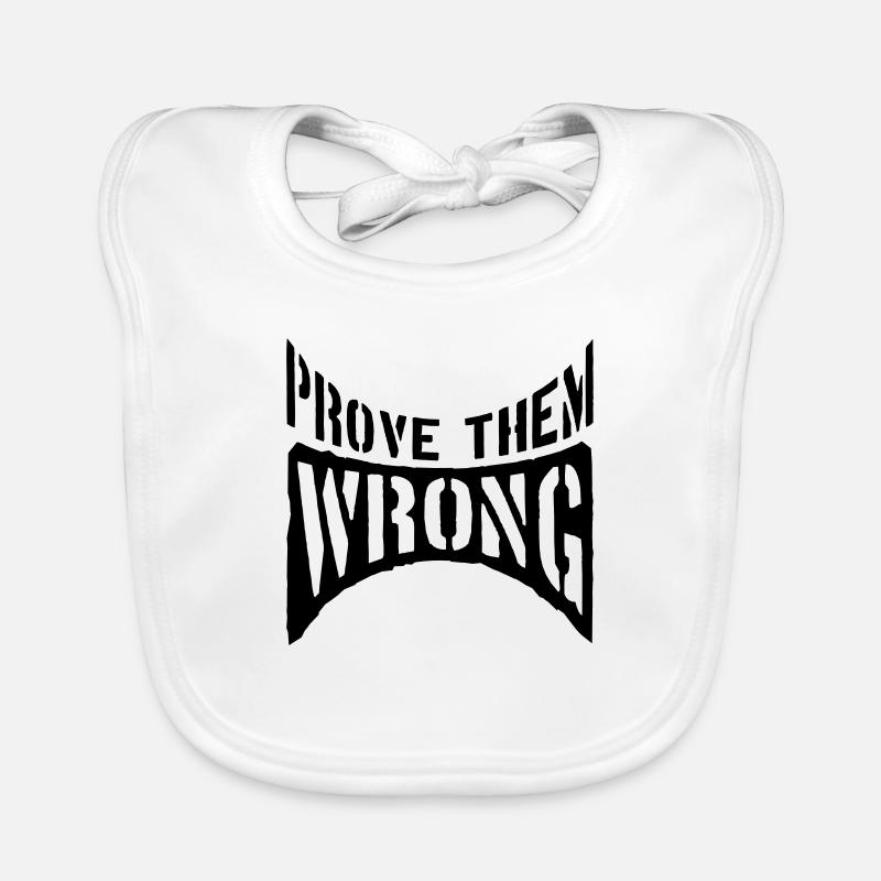 Prove Them Wrong Organic Baby Bibs
