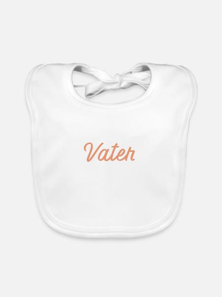 Mein Vater ist der schwerpunkt - Baby Bio-Lätzchen - Weiß - Vorne