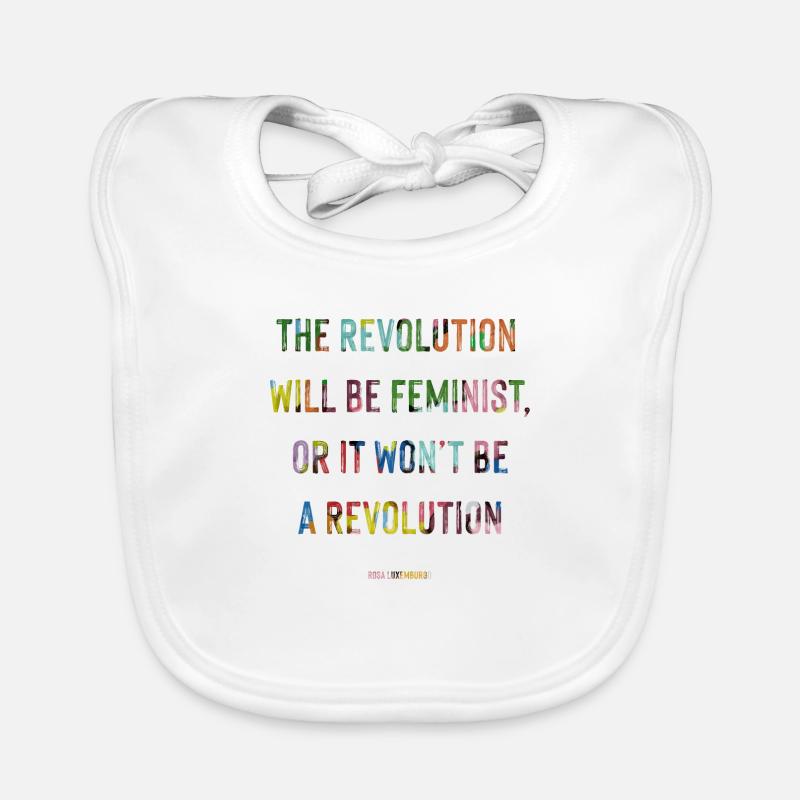 Die Revolution wird feministisch sein - Rosa Luxemburgo Baby Bio-Lätzchen