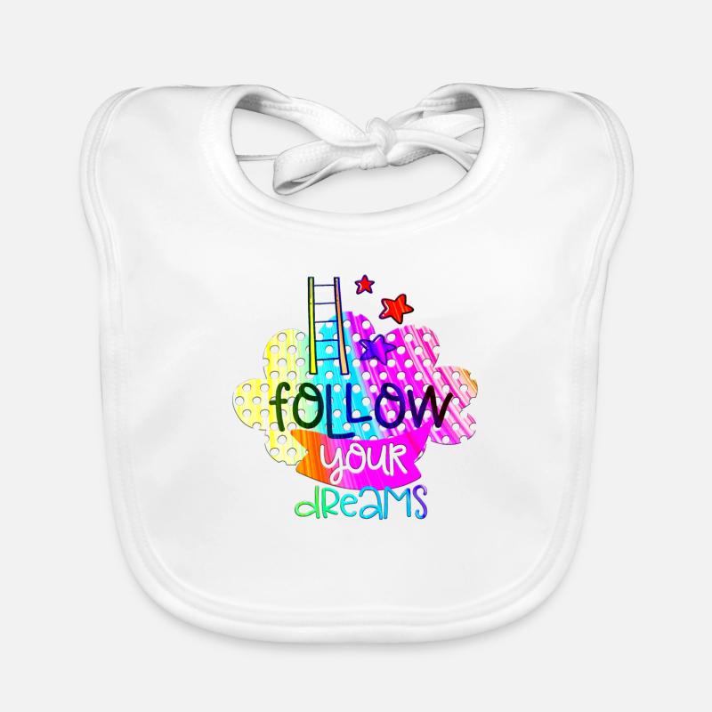 vos rêves pensées positives heureuses Bavoir bio Bébé