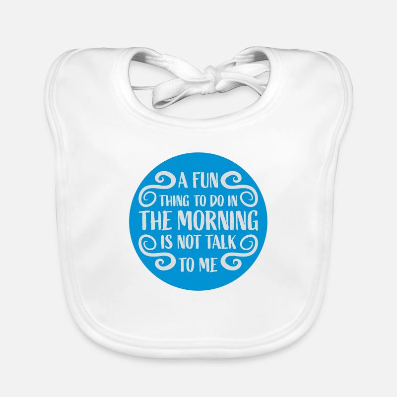 not talk to me Baby Bio-Lätzchen