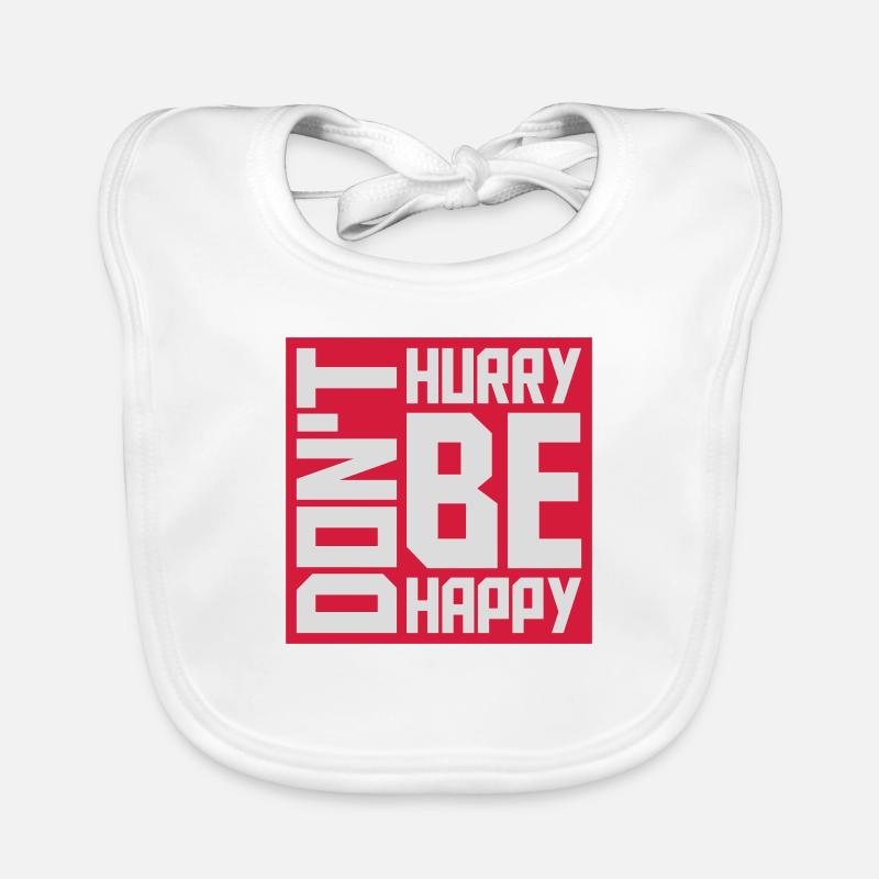 dont hurry be happy Baby Bio-Lätzchen