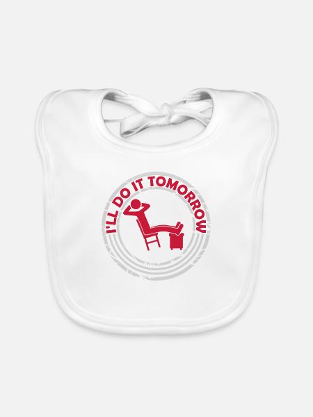 do it tomorrow quote - Organic Baby Bibs - white - Front